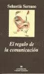 REGALO DE LA COMUNICACIÓN, EL