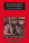 LUCHA POR LA DIGNIDAD, LA