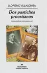 DOS PASTICHES PROUSTIANOS