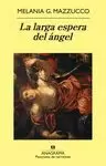 LARGA ESPERA DEL ÁNGEL, LA
