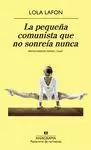 PEQUEÑA COMUNISTA QUE NO SONREÍA NUNCA, LA