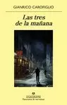 TRES DE LA MAÑANA, LAS