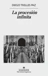 PROCESIÓN INFINITA, LA
