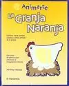 GRANJA NARANJA, LA