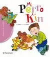 MI PERRO KIN - PRIMERAS LECTURAS