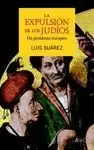 EXPULSIÓN DE LOS JUDÍOS, LA