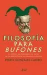 FILOSOFÍA PARA BUFONES