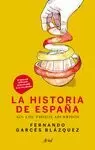 HISTORIA DE ESPAÑA SIN LOS TROZOS ABURRIDOS, LA