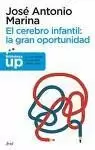 CEREBRO INFANTIL: LA GRAN OPORTUNIDAD, EL