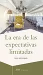 ERA DE LAS EXPECTATIVAS LIMITADAS, LA