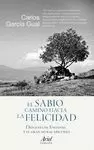 SABIO CAMINO HACIA LA FELICIDAD, EL