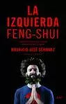 IZQUIERDA FENG-SHUI, LA