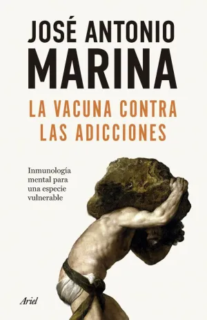 VACUNA CONTRA LAS ADICCIONES, LA