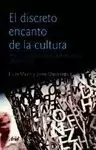 DISCRETO ENCANTO DE LA CULTURA, EL