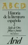 HISTORIA LITERATURA ESPAÑOLA  2. SIGLO DE ORO  PROSA Y POESÍA
