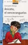 ANICETO EL VENCECANGUELOS BVA-4