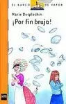 POR FIN BRUJAS