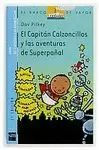 CAPITAN CALZONCILLOS AVENTURAS DE SUPERPAÑAL BVC
