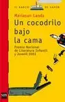 BVR.159 UN COCODRILO BAJO LA CAMA
