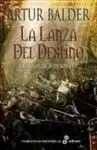 LANZA DEL DESTINO, LA  WIDUKIND III