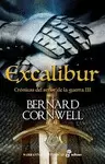 EXCALIBUR (CRÓNICAS DEL SEÑOR DE LA GUERRA 3)