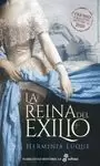 REINA DEL EXILIO, LA
