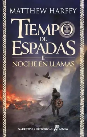 TIEMPO DE ESPADAS 2 (NOCHE EN LLAMAS)
