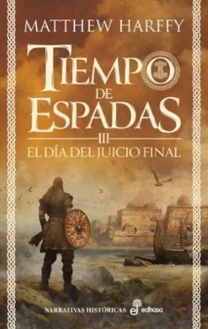 DÍA DEL JUICIO FINAL, EL (TIEMPO DE ESPADAS 3)