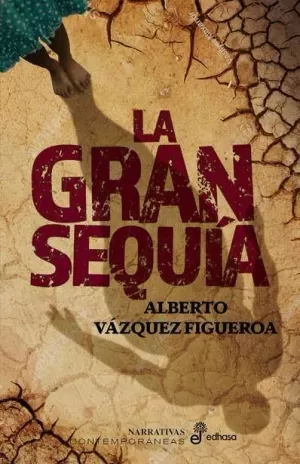GRAN SEQUÍA, LA