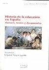 HISTORIA DE LA EDUCACIÓN EN ESPAÑA. AUTORES. TEXTOS Y DOCUMENTOS