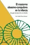 TRASTORNO OBSESIVO COMPULSIVO EN LA INFANCIA, EL