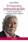 FUTURO DE LA COMUNICACIÓN, EL