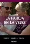 PAREJA EN LA VEJEZ, LA