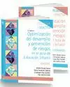 OPTIMIZACIÓN DEL DESARROLLO Y PREVENCIÓN DE RIESGOS EN EL AULA DE EDUCACIÓN INFANTIL