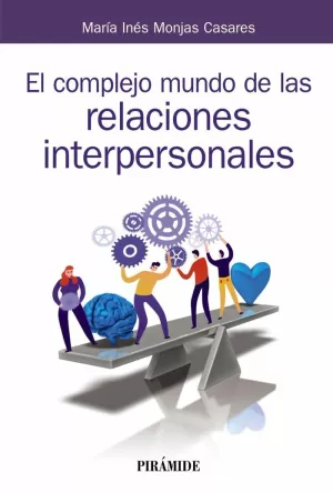 COMPLEJO MUNDO DE LAS RELACIONES INTERPERSONALES
