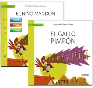 NIÑO MANDÓN (GUIA) + PIMPÓN, EL GALLO MANDÓN (MIS PRIMEROS CLÁSICOS)