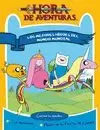 HORA DE AVENTURAS. LOS MEJORES HÉROES DEL MUNDO