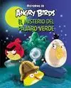 ANGRY BIRDS. EL MISTERIO DEL PÁJARO VERDE