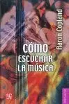 COMO ESCUCHAR LA MUSICA