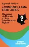 CÓMO SE LLAMA ESTE LIBRO?
