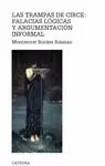 TRAMPAS DE CIRCE: FALACIAS LÓGICAS Y ARGUMENTACIÓN INFORMAL