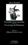 RETABLO DE LAS MARAVILLAS / EN UN LUGAR DE MANHATTAN