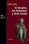 VESUBIO LOS FANTASMAS Y OTRAS CARTAS, EL