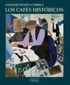 CAFÉS HISTÓRICOS, LOS