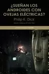 SUEÑAN LOS ANDROIDES CON OVEJAS ELÉCTRICAS?