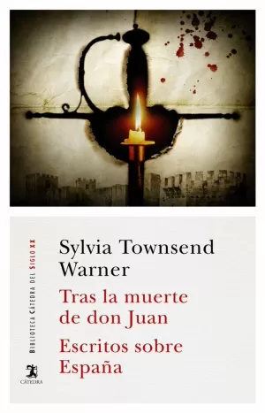 TRAS LA MUERTE DE DON JUAN / ESCRITOS SOBRE ESPAÑA