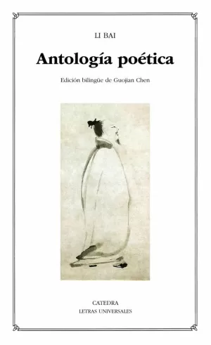 LI BAI ANTOLOGÍA POÉTICA