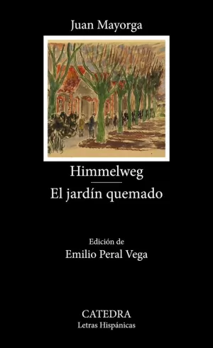 HIMMELWEG / EL JARDÍN QUEMADO