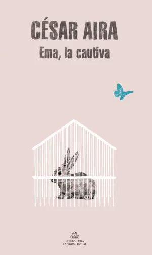 EMA, LA CAUTIVA
