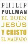 BUEN JESUS Y CRISTO MALVADO